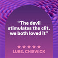 The devil stimulates the clit, we both loved it | Customer Review